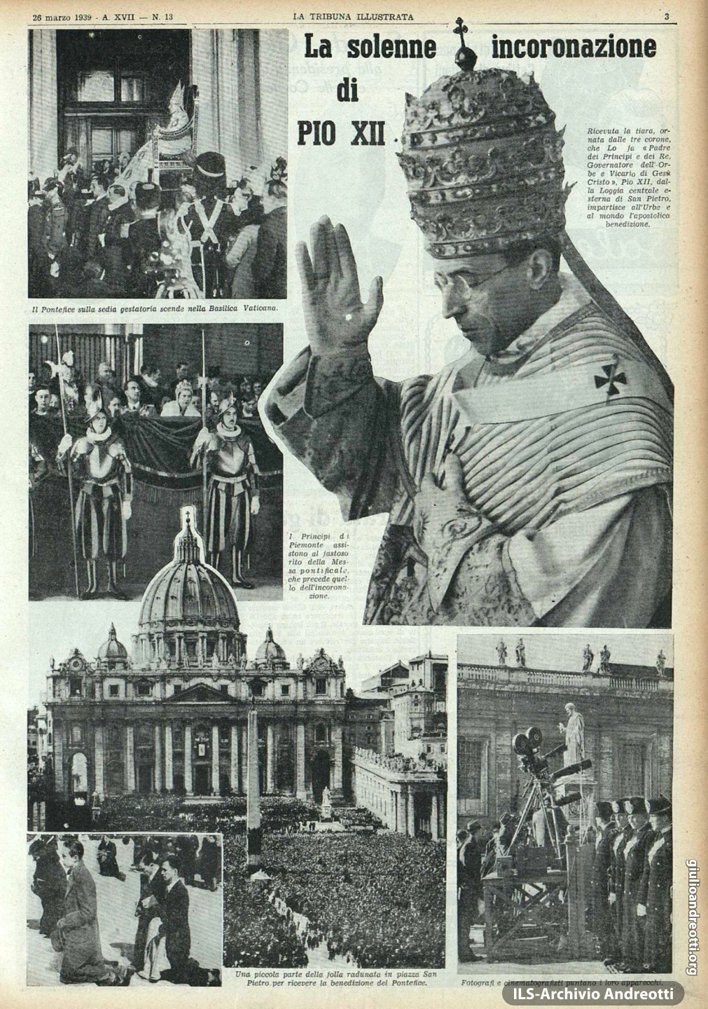 27 marzo 1939. Pagina della Tribuna Illustrata dedicata alla elezione di Pio XII. In basso a sinistra appare Andreotti inginocchiato sul sagrato di S. Pietro insieme all'amico Checco Negri.